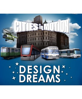 Cities in Motion - Design Dreams DLC Steam Key GLOBAL